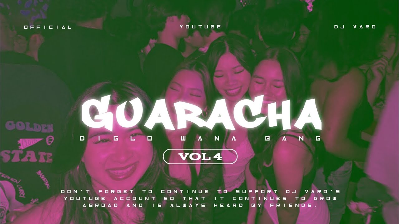 Guaracha Diglo Wana Bang Vol 4 - YouTube