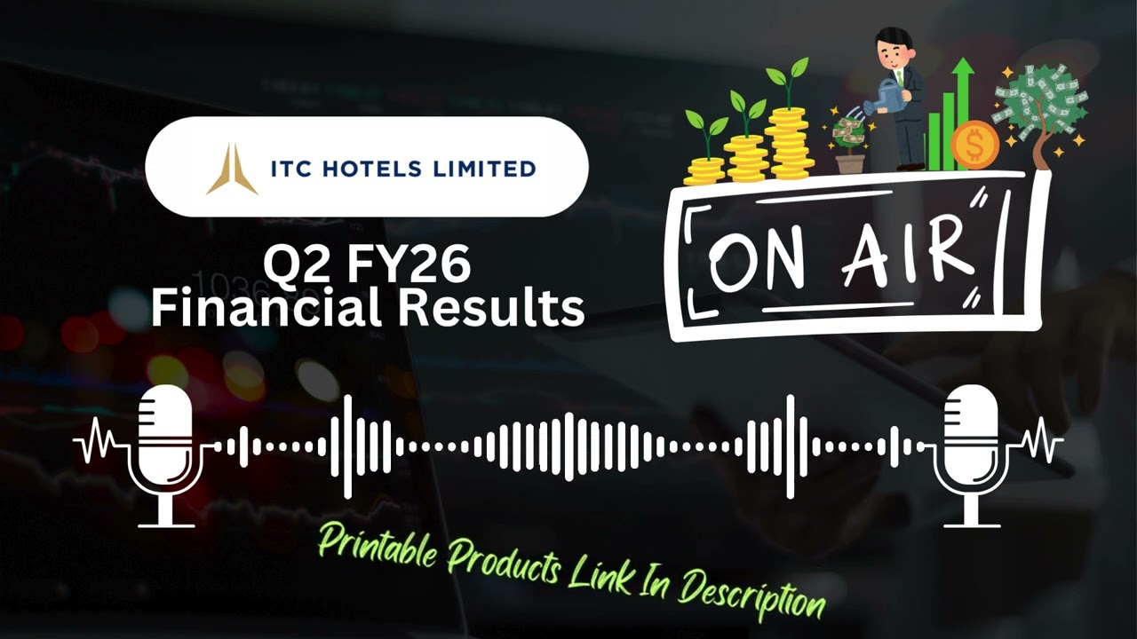 ITC Hotels Ltd & ITC Financial Services Ltd Q2 FY26 Results | Earnings Breakdown & Business Outlook