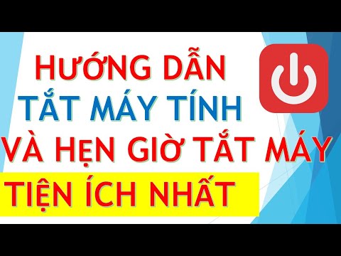 Video TẮT MÁY TÍNH VÀ HẸN GIỜ TẮT MÁY TÍNH TIỆN ÍCH NHẤT - youtube