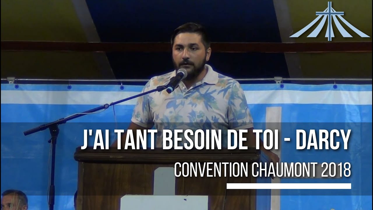 J'ai tant besoin de toi - Darcy - Convention Chaumont 2018