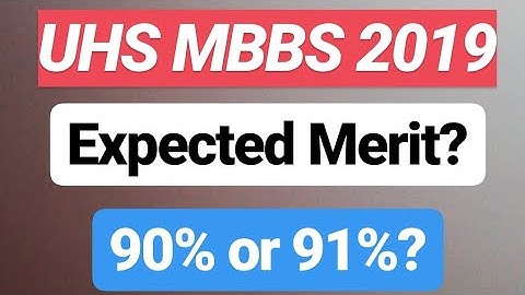 UHS MBBS Merit Prediction 😁