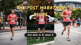Overcoming the Post Marathon Blues!