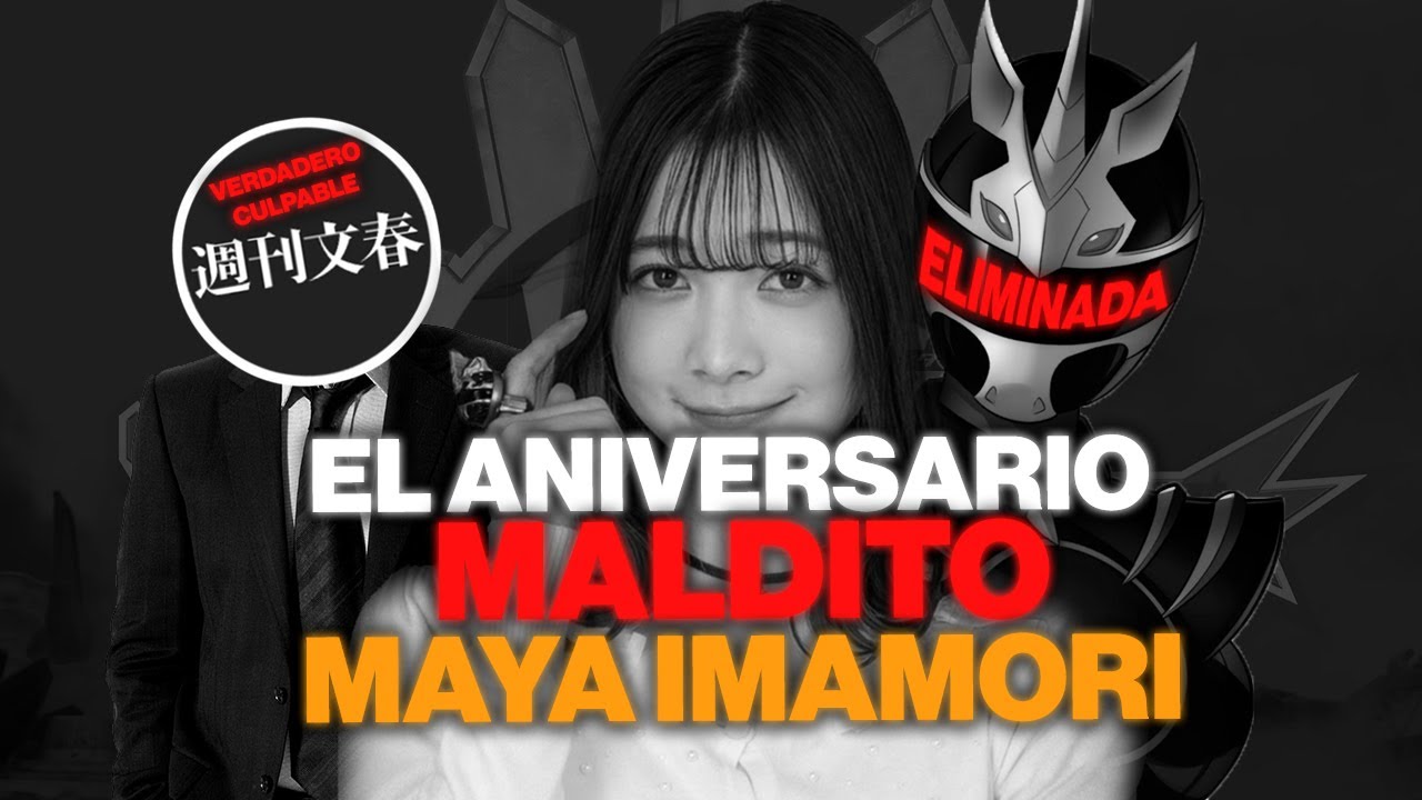 EL ANIVERSARIO MALDITO: EL CASO DE MAYA IMAMORI