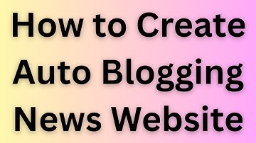 How to create auto blogging news website | how to earn money from auto blogging #autoblogging