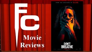 Don't Breathe Movie Review
