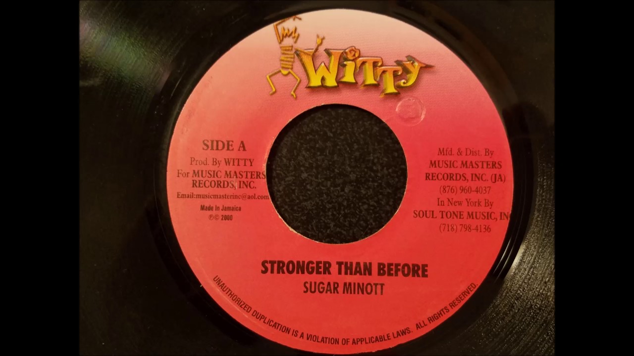 Sugar Minott - Stronger Than Before - Witty 7" (Mr. Bassie Riddim) 2000