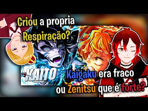 VIREI FÃ DO ZENITSU! "Zenitsu vs Kaigaku (Kimetsu no Yaiba) | Raios e Trovões | Kaito" | REACT