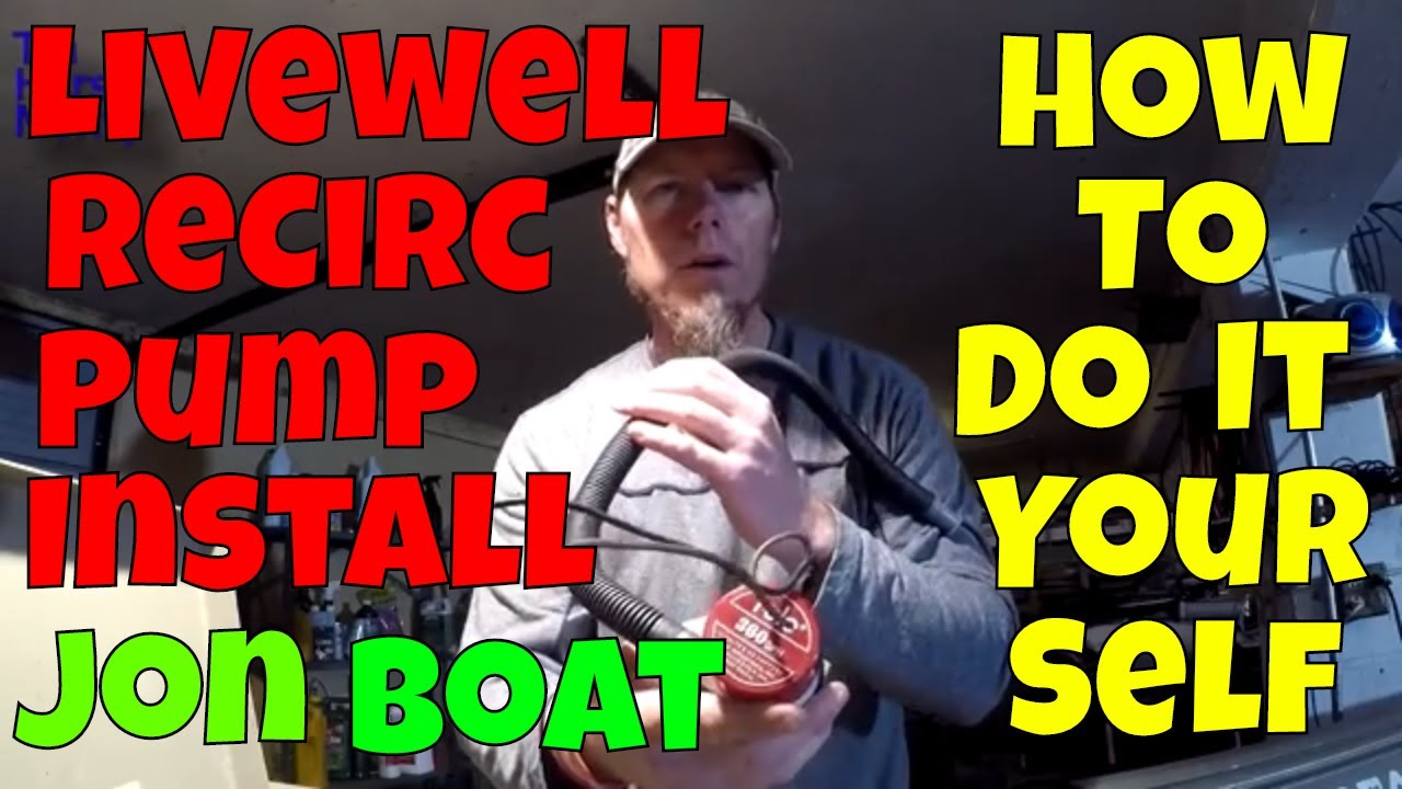How To Install A Livewell Recirculation Pump In A Jon Boat - YouTube