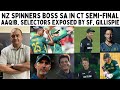 NZ SPINNERS BOSS AROUND SA IN CT SEMI-FINAL..AAQIB, SELECTORS EXPOSED BY SF, GILLISPIE