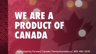 We Are a Product of Canada