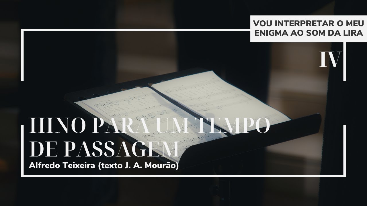 Hino para um tempo de passagem | Alfredo Teixeira & J.A. Mourão (Ensemble STA)