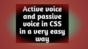 Active & passive voice In CSS Part:1