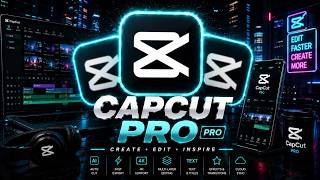 CapCut Pro Video Editing Workflow 2026 | Advanced Effects and Cinematic Color Grading Techniques