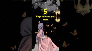 5 Ways To Boost Your Iman