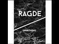 Ragde  something original mix official music