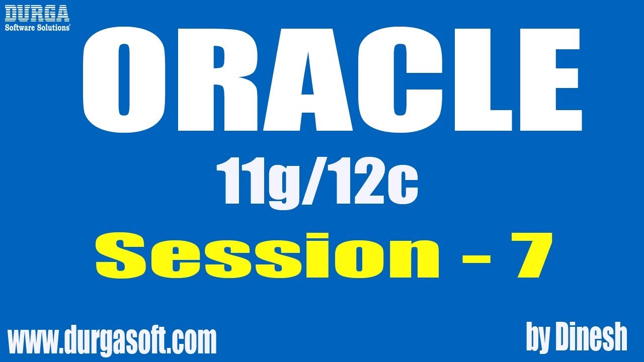 Oracle || Oracle Session-7 by Dinesh - YouTube