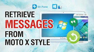 How to Retrieve Lost or Deleted Messages from Moto X Style screenshot 5