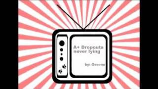 A Dropouts - Never Lying Official Lyric Video