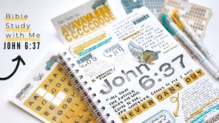 Bible Study with Me | “Disciple’s Journal” | By the Well 4 God | John 6:37 #biblejournaling