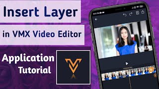 How to Add Layer Video & Photo in VMX Video Editor App screenshot 2