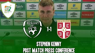 Details Republic of Ireland 1-1 Serbia | Stephen Kenny | Post Match Press Conference Update
