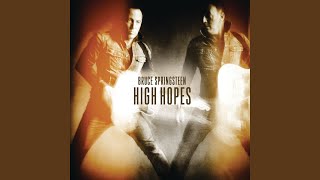 High Hopes - Bruce Springsteen