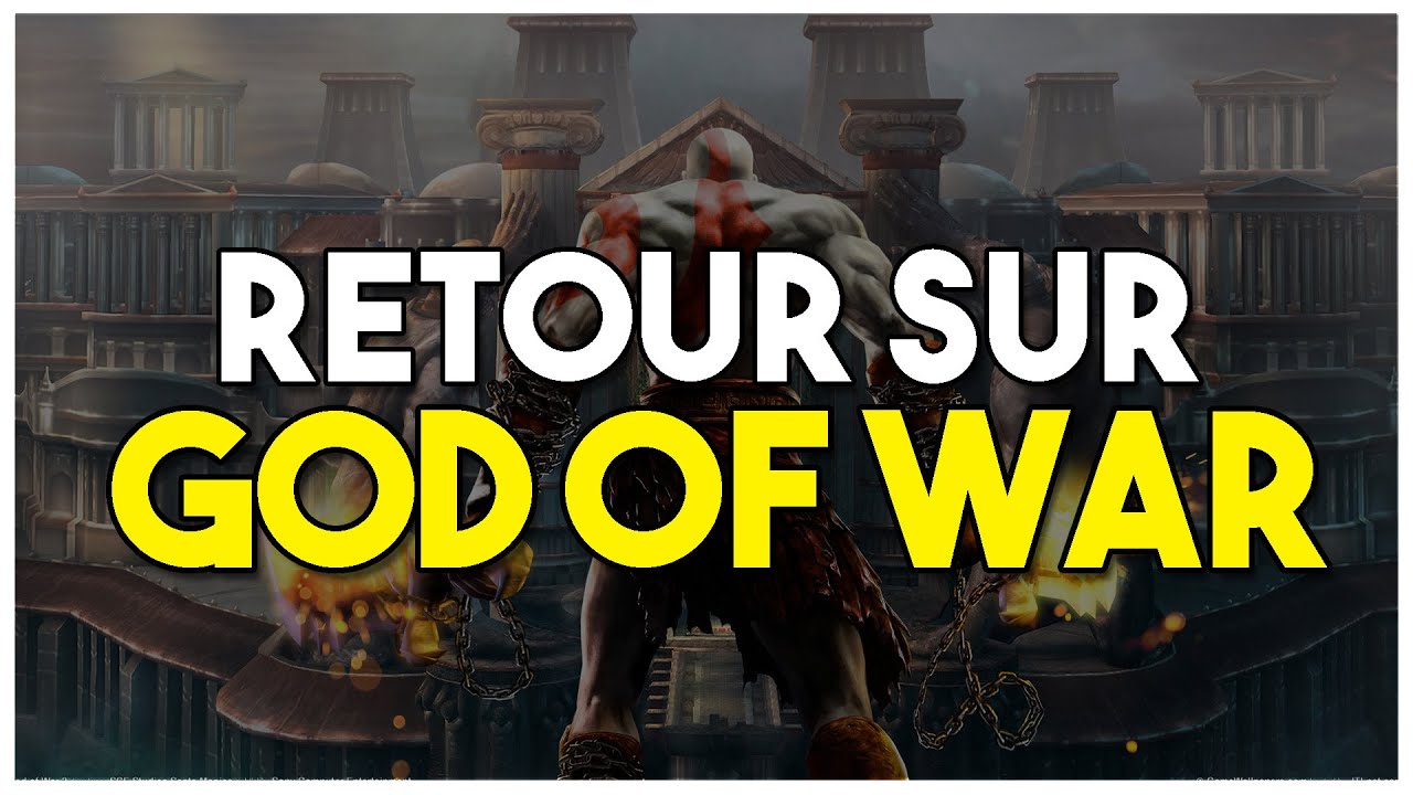 Retour sur God Of War ! - YouTube