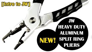 [Intro to JW] NEW Heavy Duty Aluminum Split Ring Pliers