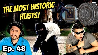 World's Top 4 Greatest Heists | The Real Life Ocean’s 11 | TPTNS Ep. 48