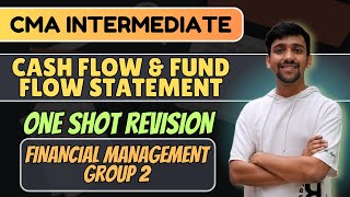 Cash Flow  & Fund Flow statement Revision | CMA Intermediate group 2 | Financial management