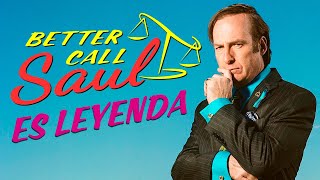 ¿Por qué Better Call Saul es Leyenda?