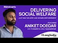191  delivering social welfare at the last mile  aniket doegar  longindia  bharatvaarta