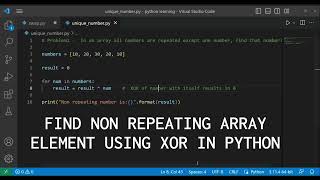Find non-repeating element in the array in python using XOR. Bit manipulation problem-2.