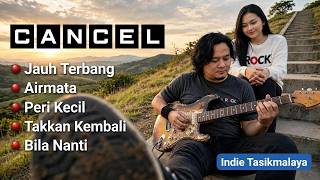 Cancel - Jauh Terbang Takkan Kembali | Cover Lagu Band Indie Indonesia | Britpop Rock | Tasikmalaya
