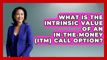 What Is The Intrinsic Value Of An In-the-Money (ITM) Call Option? - Stock and Options Playbook