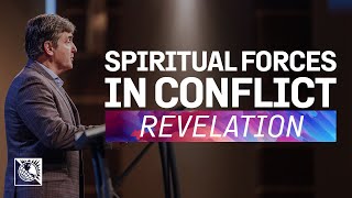 Revelation [Spiritual Forces in Conflict] | Pastor Allen Jackson