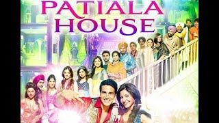 Patiala House Full HD Hindi Movie with english subtitles| Akshay Kumar | Anushka Sharma