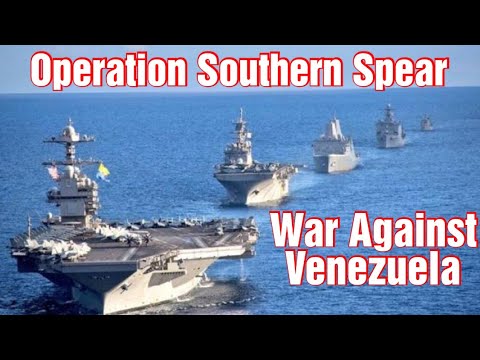 Operation Southern Spear War With Venezuela