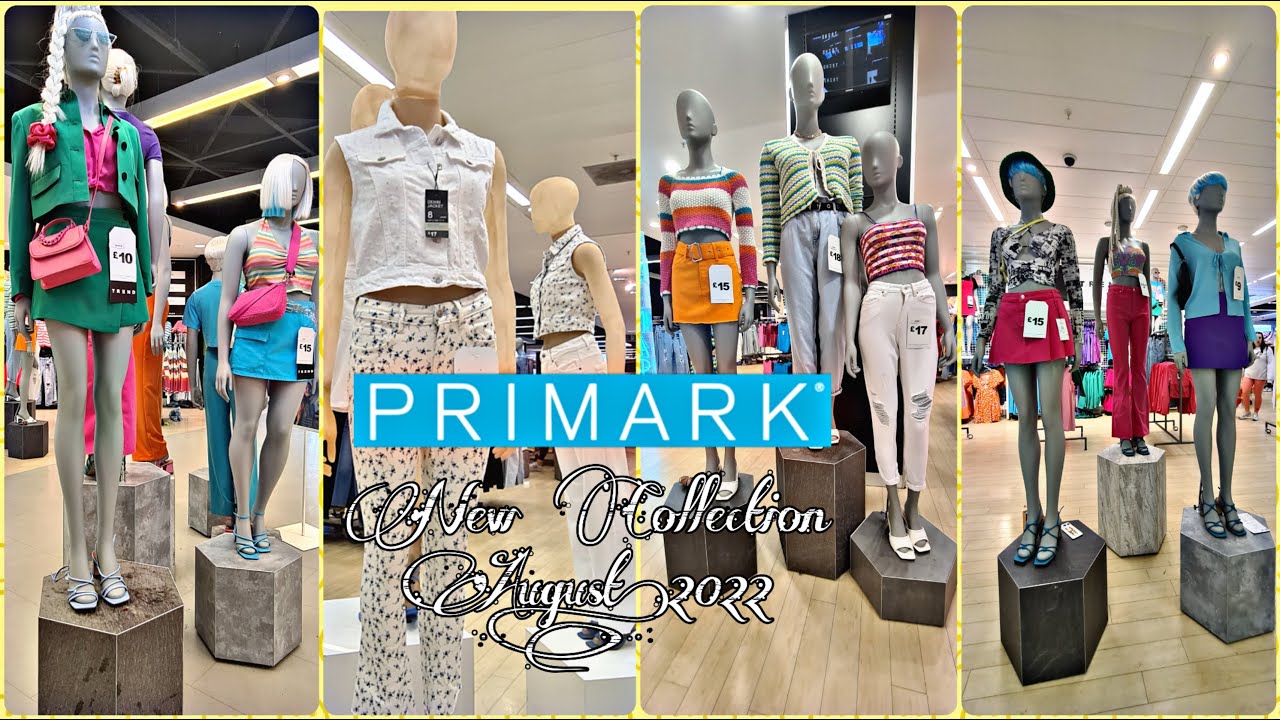 PRIMARK LATEST IN COLLECTION AUG.2022| PRIMARK WOMEN'S COLLECTION AUG.2022