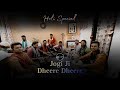 Jogi ji dheere dheere  full cover by sadho band  holi special