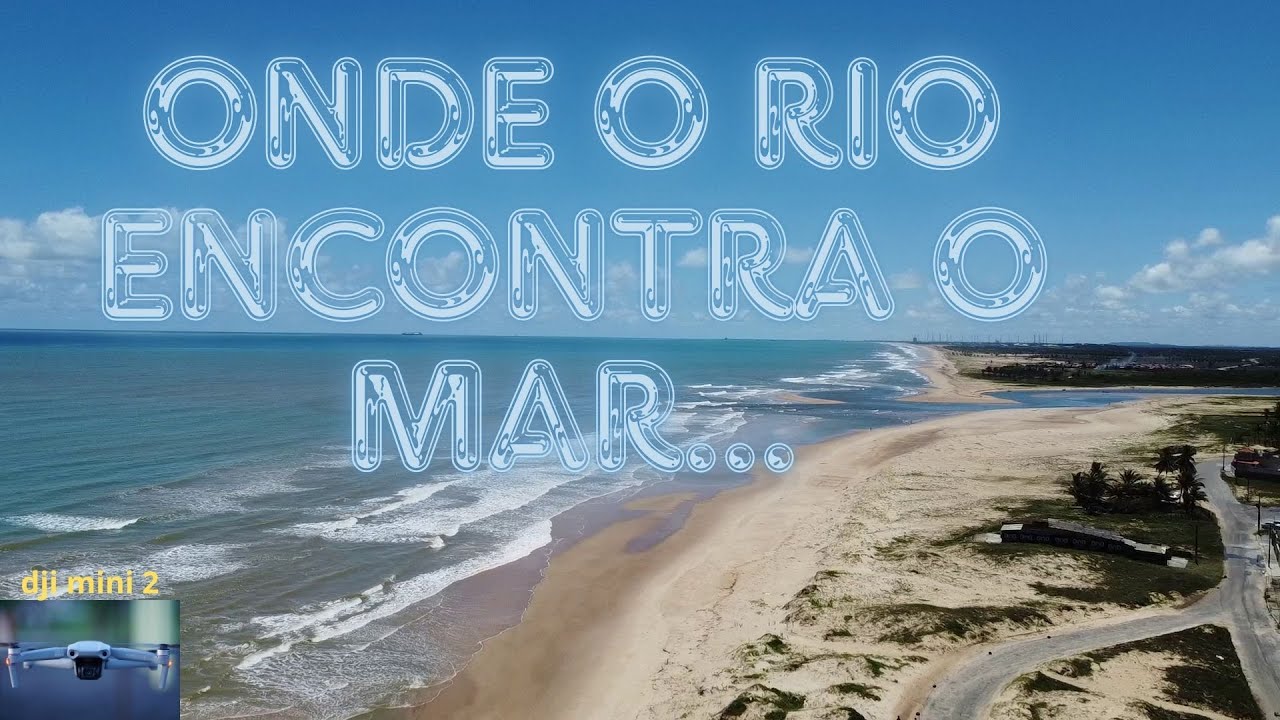 Onde o rio encontra o mar... - YouTube