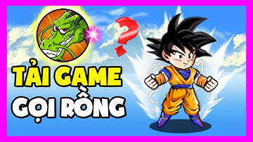 Gọi Rồng Online - Tải Game Như Thế Nào? Coming Soon...