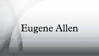 Information Eugene Allen News