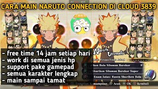 CARA MAIN NARUTO CONNECTION DI CLOUD 3839 WORK DI SEMUA JENIS HP screenshot 5
