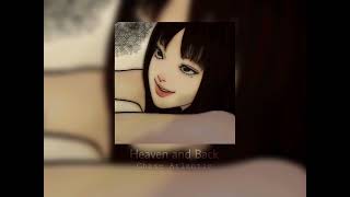 Heaven and Back - Chase Atlantic || Sped up