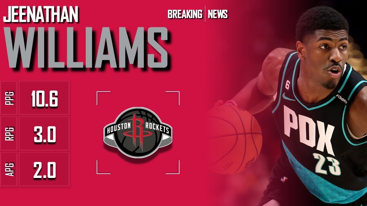 HOUSTON ROCKETS: Jeenathan Williams ᴴᴰ
