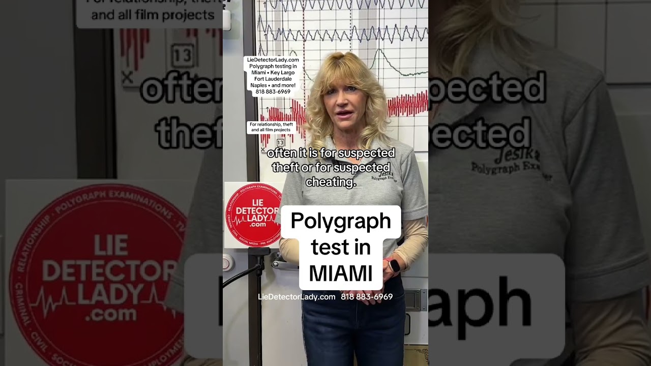 Polygraph test in Miami