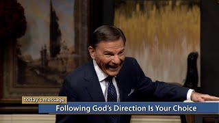 Following God’s Direction Is Your Choice