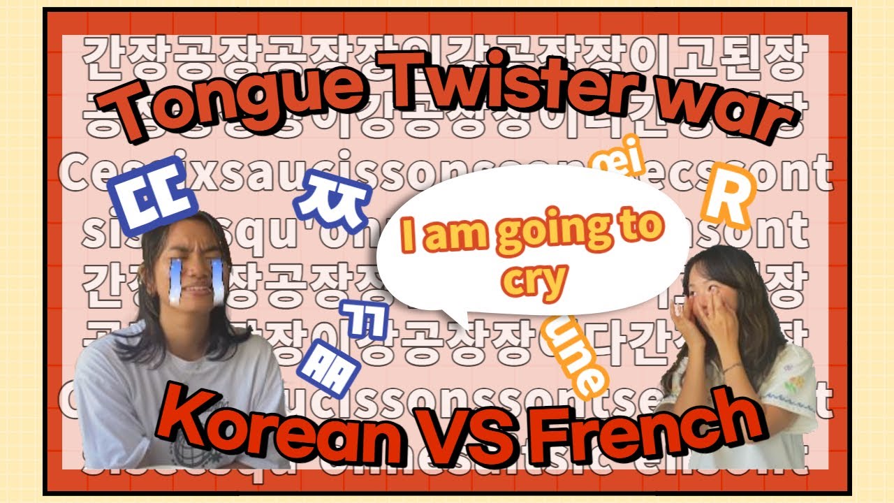 Can French do Korean tongue twisters?