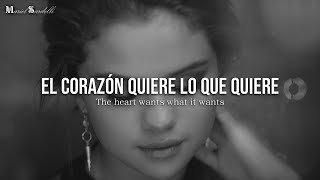 • The Heart Wants What It Wants - Selena Gomez || Letra en Español & Inglés | HD